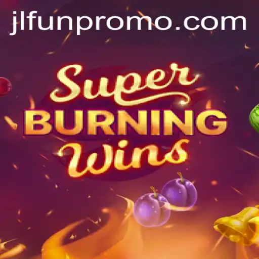 Discover the Excitement of SuperBurningWins: A Thrilling Casino Experience