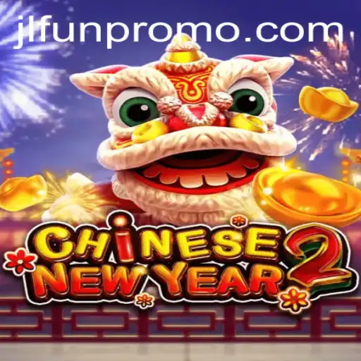 Unveiling CHINESENEWYEAR2: A Thrilling Gaming Experience