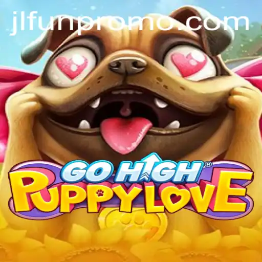 Exploring the Thrills of GoHighPuppyLove
